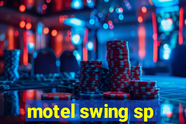 motel swing sp